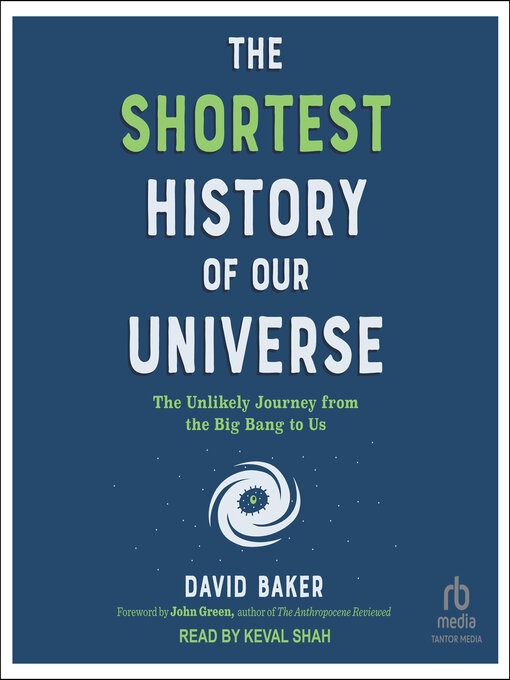 Cover image for The Shortest History of Our Universe